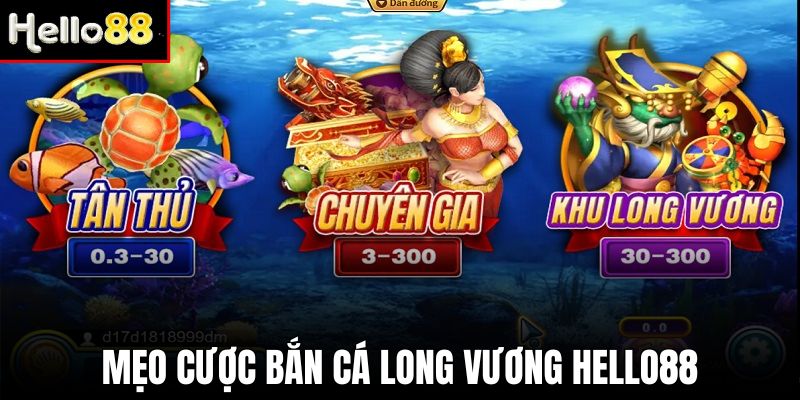 Mẹo cược bắn cá Long Vương hiệu quả