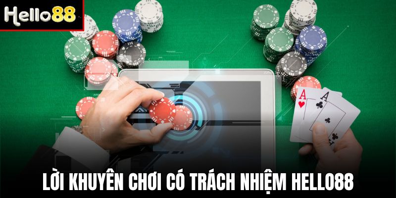 Một số lời khuyên đặt cược an toàn, lành mạnh tại Hello88