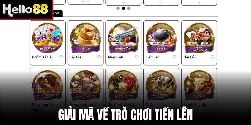 Tiến Lên là tựa game rất hot ở sảnh game bài tại Hello88